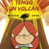 TENGO UN VOLCÁN