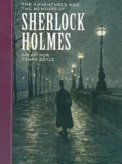 THE ADVENTURES AND MEMORIES OF SHERLOCK HOLMES