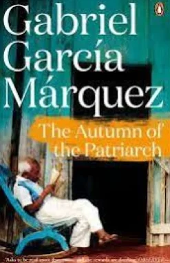 THE AUTUMN OF THE PATRIARCH