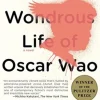 THE BRIEF WONDROUS LIFE OF OSCAR WAO