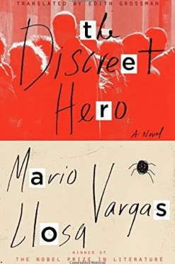 THE DISCREET HERO: A NOVEL