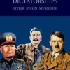 THE EUROPEAN DICTATORSHIPS: HITLER, STALIN, MUSSOLINI