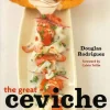 THE GREAT CEVICHE BOOK, REVISED