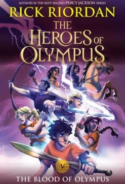 THE HEROES OF OLYMPUS BOOK FIVE: THE BLOOD OF OLYMPUS
