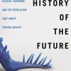 THE HISTORY OF THE FUTURE
