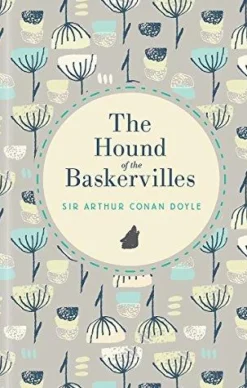 THE HOUND OF THE BASKERVILLES
