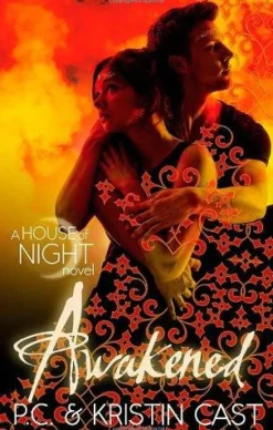 THE HOUSE OF NIGHT BOOK 8: AWAKENED