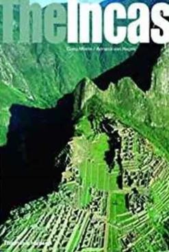 THE INCAS (ANCIENT PEOPLES AND PLACES)