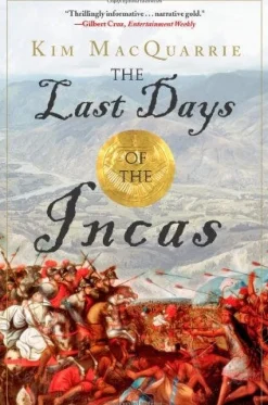 THE LAST DAYS OF THE INCAS