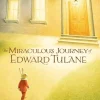 THE MIRACULOUS JOURNEY OF EDWARD TULANE