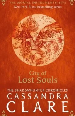 THE MORTAL INSTRUMENTS 5: CITY OF LOST SOULS