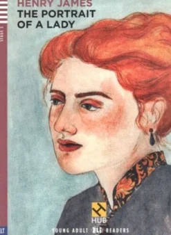 THE PORTRAIT OF A LADY - HUB YOUNG ADULT READERS 3 W / AUDIO CD