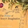 THE POWER OF HENRY´S IMAGINATION