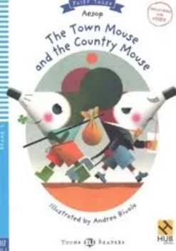 THE TOWN MOUSE AND THE COUNTRY MOUSE - HUB YOUNG READERS 3 W / AUDIO CD