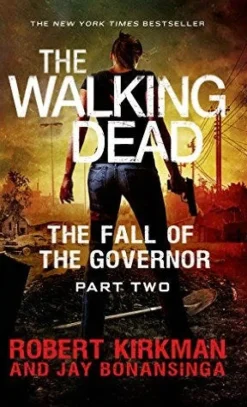 THE WALKING DEAD: THE FALL OF THE GOVERNOR - PART TWO