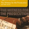 THE WITNESS FOR THE PROSECUTION