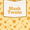 THE WORKS OF MARK TWAIN