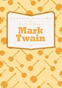 THE WORKS OF MARK TWAIN