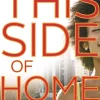 THIS SIDE OF HOME