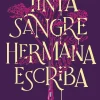 TINTA, SANGRE, HERMANA, ESCRIBA