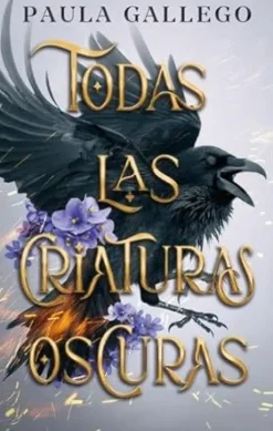 TODAS LAS CRIATURAS OSCURAS