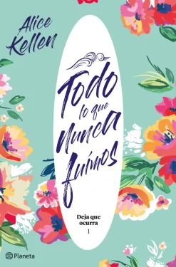 TODO LO QUE NUNCA FUIMOS