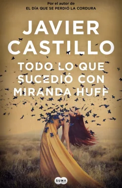 TODO LO QUE SUCEDIO CON MIRANDA HUFF