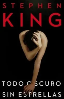 TODO OSCURO, SIN ESTRELLAS