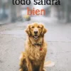 TODO SALDRA BIEN