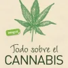 TODO SOBRE EL CANNABIS