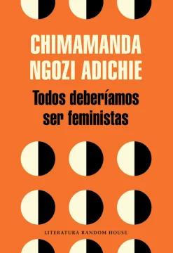 TODOS DEBERIAMOS SER FEMINISTA