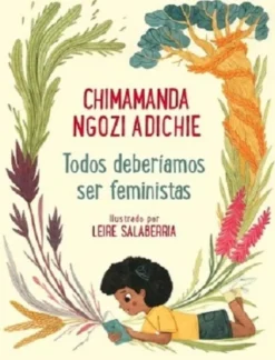 TODOS DEBERIAMOS SER FEMINISTAS