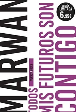 TODOS MIS FUTUROS SON CONTIGO