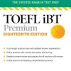 TOEFL IBT PREMIUM WITH 8 ONLINE PRACTICE TESTS + ONLINE AUDIO, EIGHTEENTH EDITION