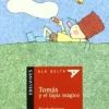 TOMAS Y EL LAPIZ MAGICO