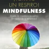 ¡TOMATE UN RESPIRO! MINDFULNESS