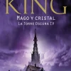TORRE OSCURA 4 - MAGO Y CRISTAL