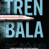TREN BALA