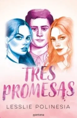 TRES PROMESAS