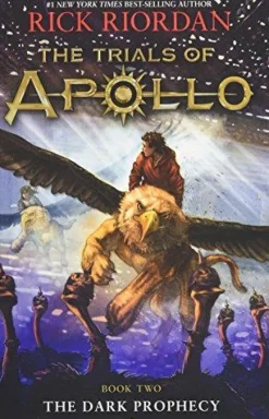 TRIALS OF APOLLO, BOOK TWO, THE DARK PROPHECY (INTERNATIONAL)