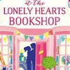 TRUE LOVE AT THE LONELY HEARTS BOOKSHOP