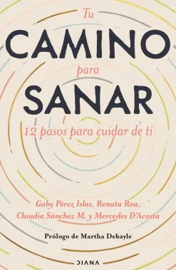 TU CAMINO PARA SANAR