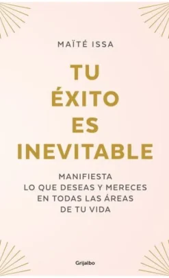 TU EXITO ES INEVITABLE