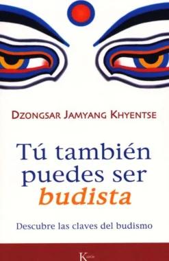 TU TAMBIEN PUEDES SER BUDISTA
