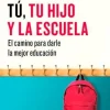 TU, TU HIJO Y LA ESCUELA