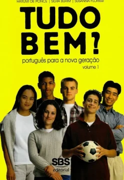 TUDO BEM? 1 LIVRO DO ALUNO - NUEVA EDICION + LINK DE ACCESO A PORTAL RECURSOS DIGITALES