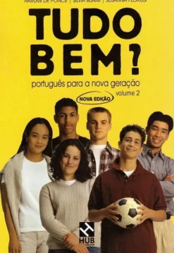 TUDO BEM? 2 LIVRO DO ALUNO - NUEVA EDICION + LINK DE ACCESO A PORTAL RECURSOS DIGITALES