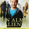 UN ALMA VALIENTE