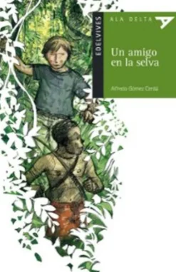 UN AMIGO EN LA SELVA