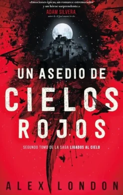 UN ASEDIO DE CIELOS ROJOS